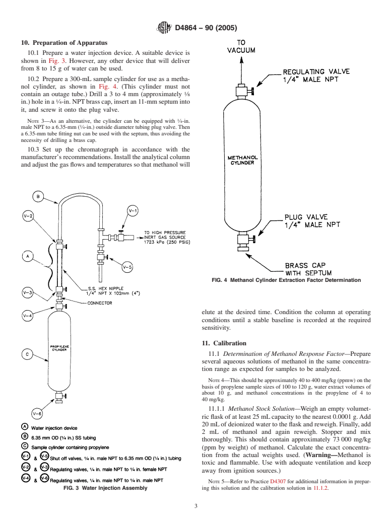 ASTM D4864-90(2005) - Standard Test Method for Determination of Traces of Methanol in Propylene Concentrates by Gas Chromatography