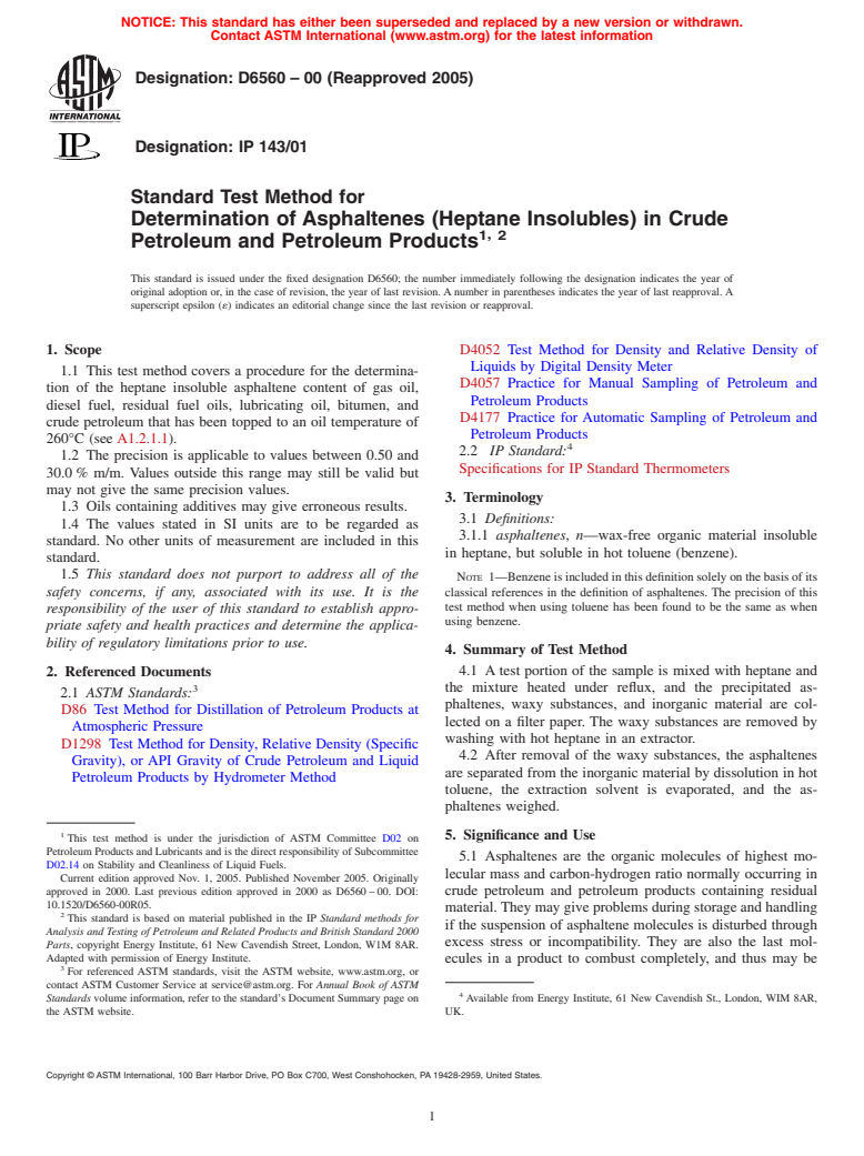 ASTM D6560-00(2005) - Standard Test Method for Determination of Asphaltenes (Heptane Insolubles) in Crude Petroleum and Petroleum Products