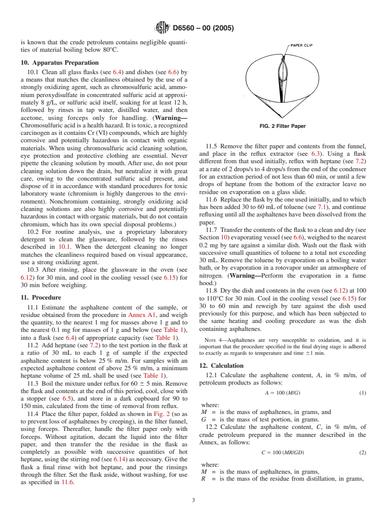 ASTM D6560-00(2005) - Standard Test Method for Determination of Asphaltenes (Heptane Insolubles) in Crude Petroleum and Petroleum Products