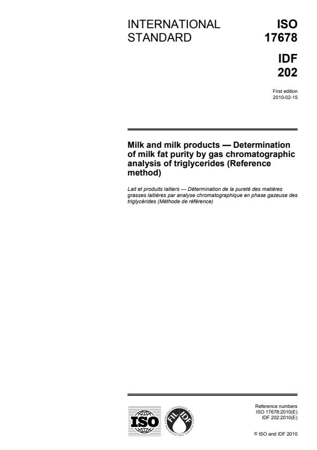 ISO 17678:2010 - Milk and milk products -- Determination of milk fat purity by gas chromatographic analysis of triglycerides (Reference method)