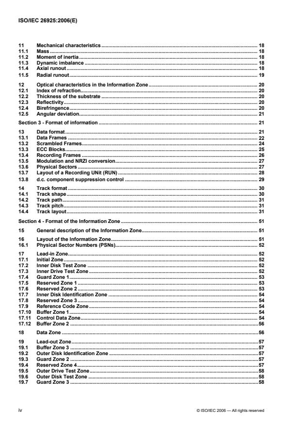 ISO/IEC 26925:2006 ISO/IEC 26925:2006 - Information technology -- Digital storage media for information interchange -- Data Interchange on 120 mm and 80 mm Optical Disk using +RW HS Format -- Capacity: 4,7 and 1,46 Gbytes per Side (Recording speed 8X) - Page 4 preview