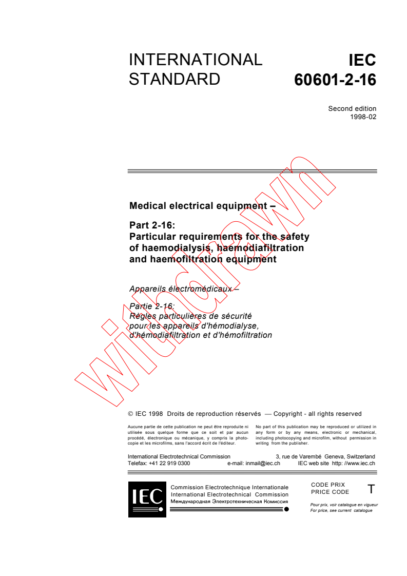 IEC 60601-2-16:1998 - Medical electrical equipment - Part 2-16: Particular requirements for the safety of haemodialysis, haemodiafiltration and haemofiltration equipment
Released:2/23/1998
Isbn:2831842743