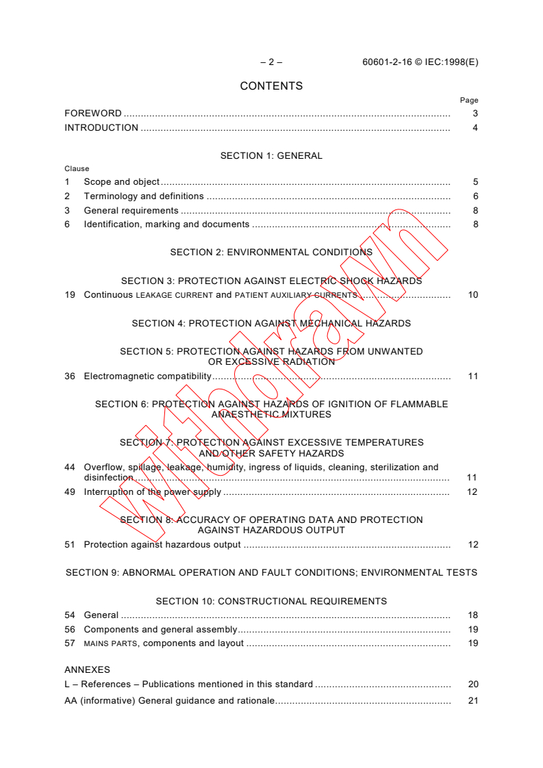 IEC 60601-2-16:1998 IEC 60601-2-16:1998 - Medical electrical equipment - Part 2-16: Particular requirements for the safety of haemodialysis, haemodiafiltration and haemofiltration equipment
Released:2/23/1998
Isbn:2831842743 - Page 4 preview