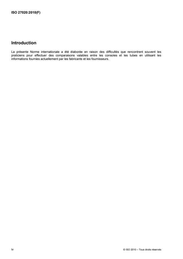ISO 27020:2010 ISO 27020:2010 - Médecine bucco-dentaire -- Consoles et tubes utilisés en orthodontie - Page 4 preview