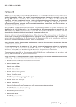 ISO 11783-14:2013 ISO 11783-14:2013 - Tractors and machinery for agriculture and forestry — Serial control and communications data network — Part 14: Sequence control
Released:9/18/2013 - Page 4 preview