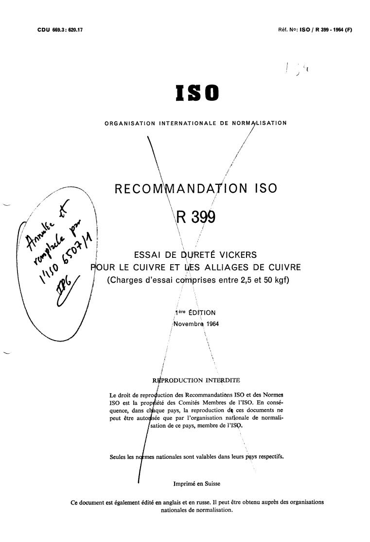 ISO/R 399:1964 - Vickers hardness test for copper and copper alloys (Test loads from 2.5 to 50 kgf)
Released:11/1/1964
