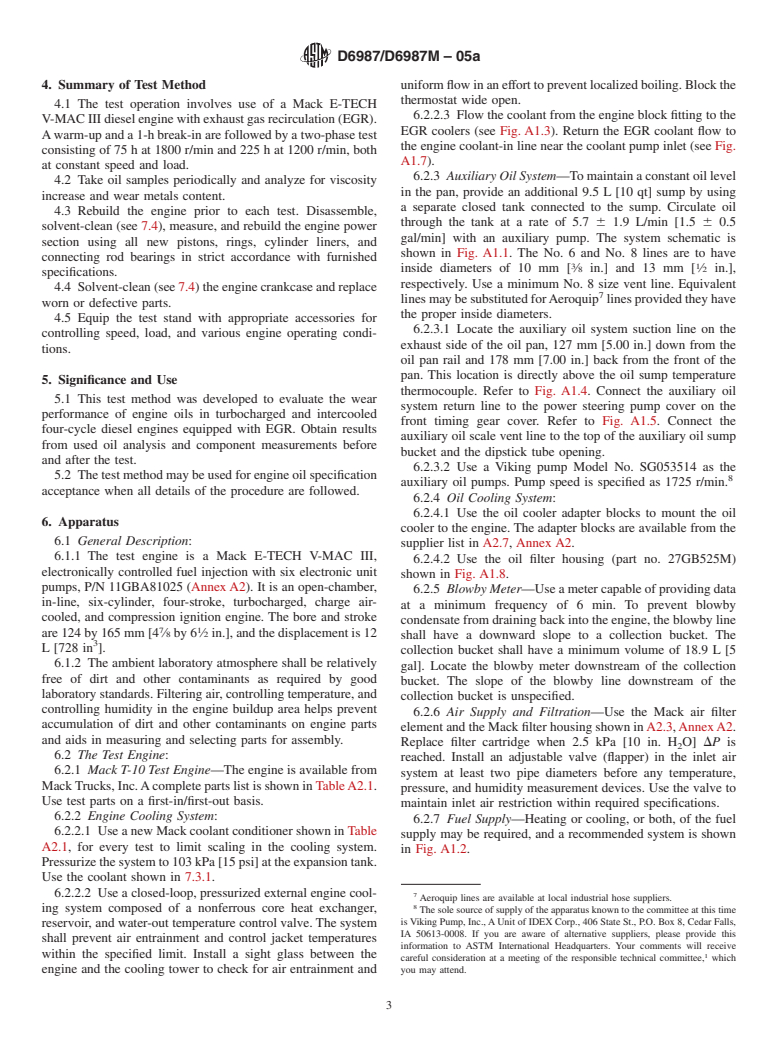 ASTM D6987/D6987M-05a - Standard Test Method for Evaluation of Diesel Engine Oils in T-10 Exhaust Gas Recirculation Diesel Engine