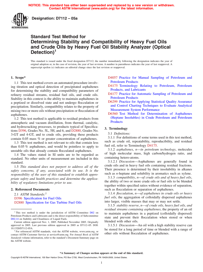 ASTM D7112-05a - Standard Test Method for Determining Stability and Compatibility of Heavy Fuel Oils and Crude Oils by Heavy Fuel Oil Stability Analyzer (Optical Detection)