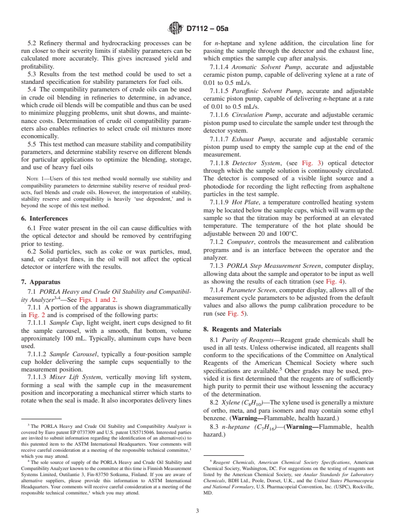 ASTM D7112-05a - Standard Test Method for Determining Stability and Compatibility of Heavy Fuel Oils and Crude Oils by Heavy Fuel Oil Stability Analyzer (Optical Detection)