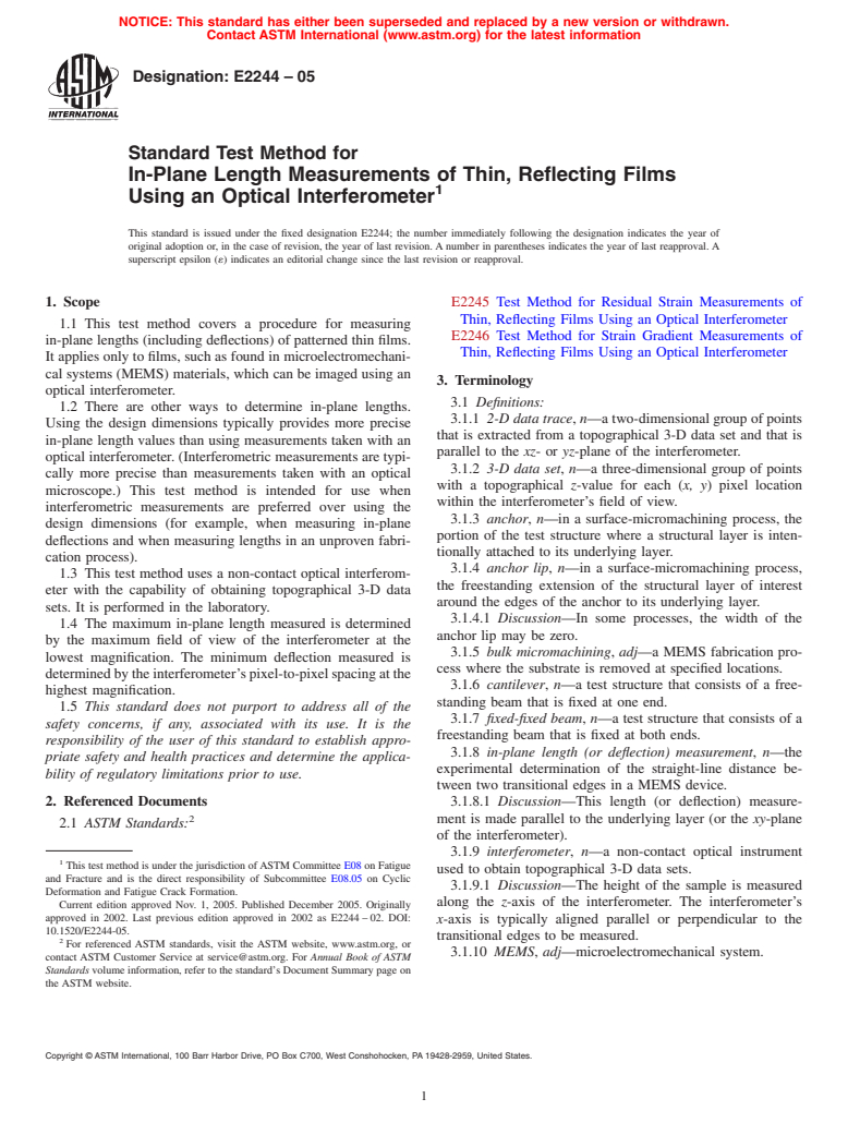 ASTM E2244-05 - Standard Test Method for In-Plane Length Measurements of Thin, Reflecting Films Using an Optical Interferometer