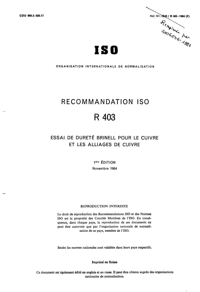 ISO/R 403:1964 - Brinell hardness test for copper and copper alloys
Released:11/1/1964