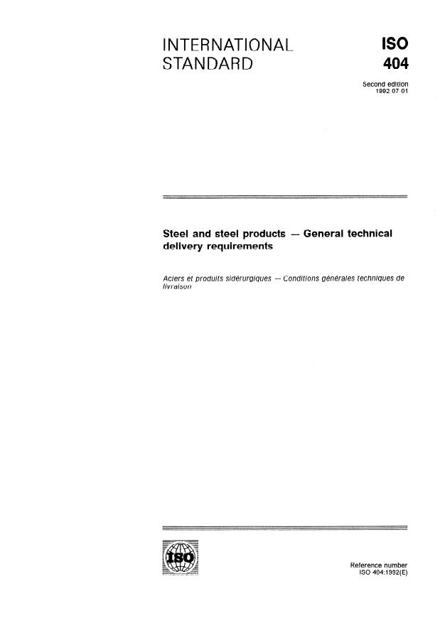 ISO 404:1992 - Steel and steel products -- General technical delivery requirements