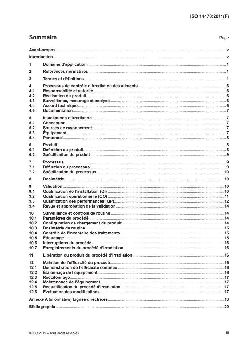 ISO 14470:2011 - Ionisation des aliments — Exigences pour l'élaboration, la validation et le contrôle de routine du procédé d'irradiation utilisant le rayonnement ionisant dans le traitement des aliments
Released:3/13/2012