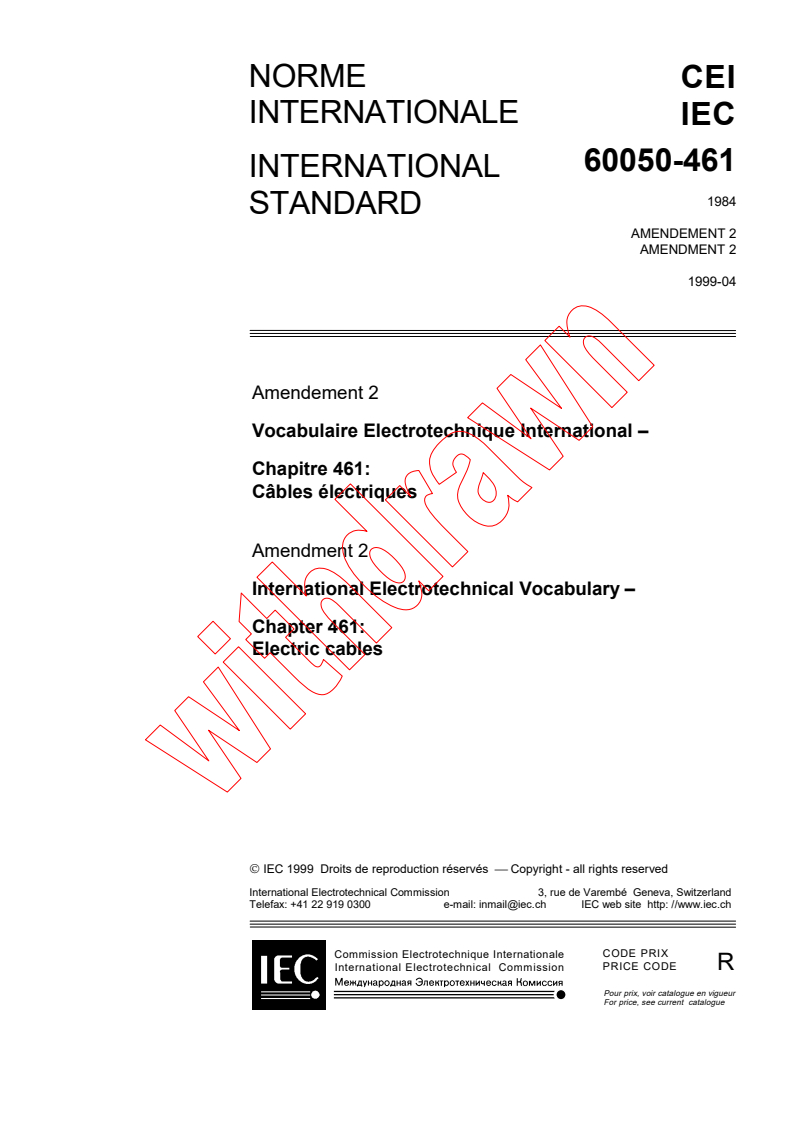IEC 60050-461:1984/AMD2:1999 - Amendment 2 - International Electrotechnical Vocabulary (IEV) - Part 461: Electric cables
Released:4/16/1999
Isbn:2831847605