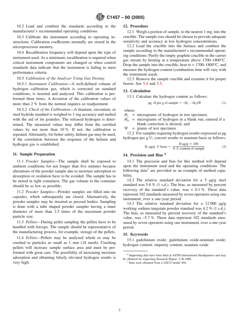 ASTM C1457-00(2005) - Standard Test Method for the Determination of Total Hydrogen Content of Uranium Oxide Powders and Pellets by Carrier Gas Extraction