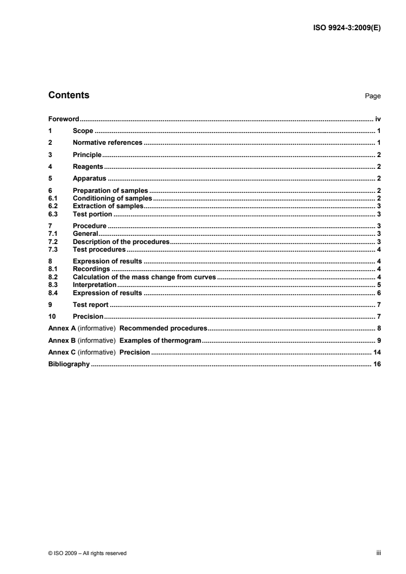 ISO 9924-3:2009 - Rubber and rubber products — Determination of the composition of vulcanizates and uncured compounds by thermogravimetry — Part 3: Hydrocarbon rubbers, halogenated rubbers and polysiloxane rubbers after extraction
Released:3/2/2009