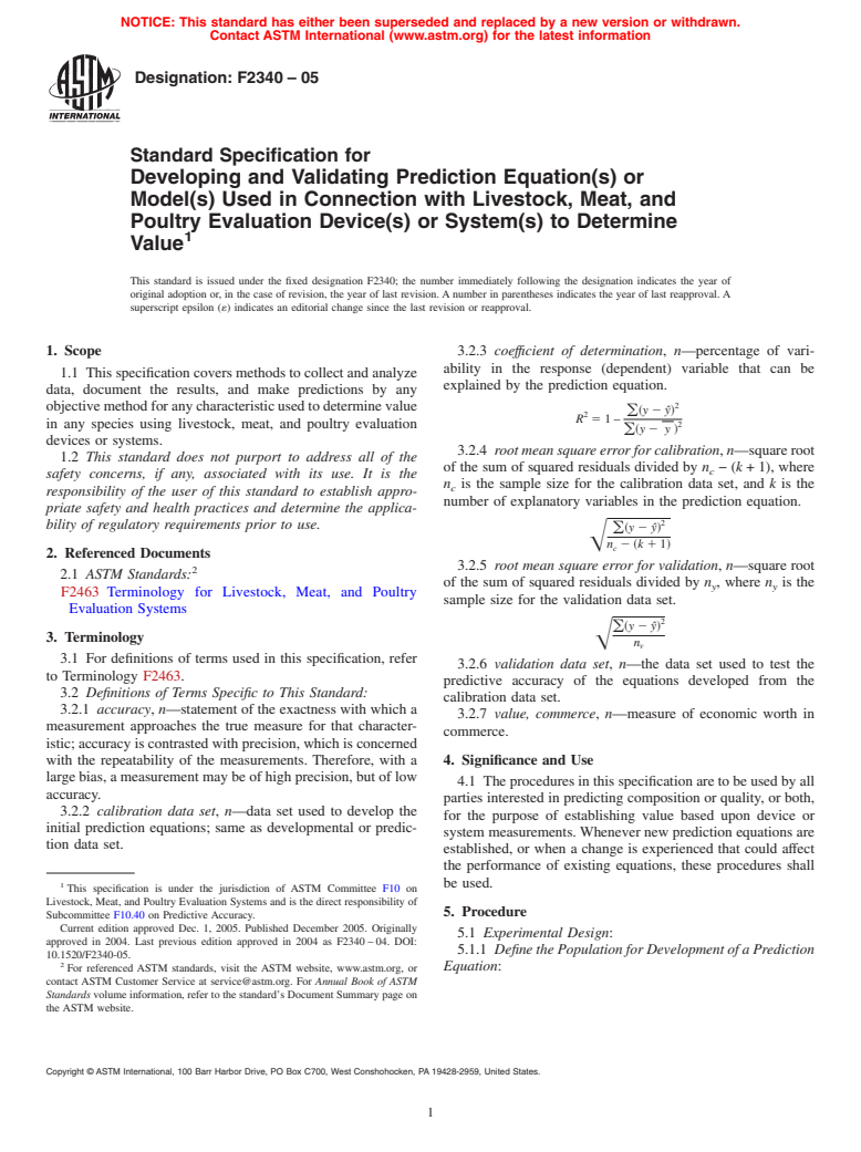 ASTM F2340-05 - Standard Specification for Developing and Validating Prediction Equation(s) or Model(s) Used in Connection with Livestock, Meat, and Poultry Evaluation Device(s) or System(s) to Determine Value