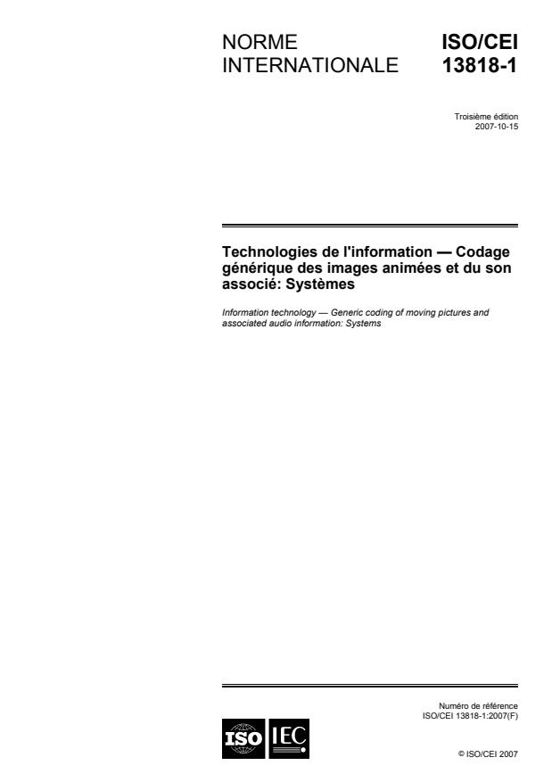 ISO/IEC 13818-1:2007 - Technologies de l'information -- Codage générique des images animées et du son associé: Systemes