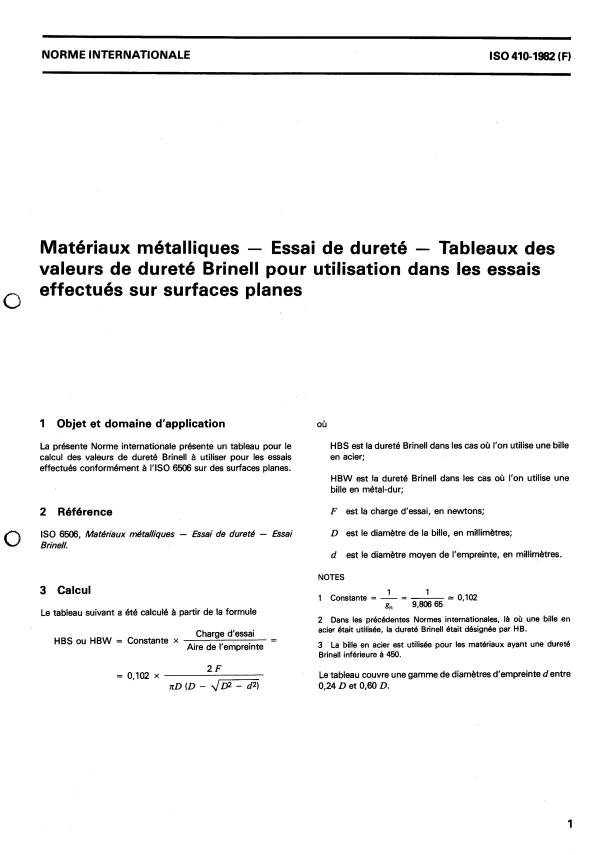 ISO 410:1982 - Matériaux métalliques -- Essai de dureté -- Tableaux des valeurs de dureté Brinell pour utilisation dans les essais effectués sur surfaces planes