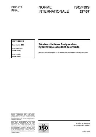 ISO 27467:2009 - Sureté-criticité -- Analyse d'un hypothétique accident de criticité
