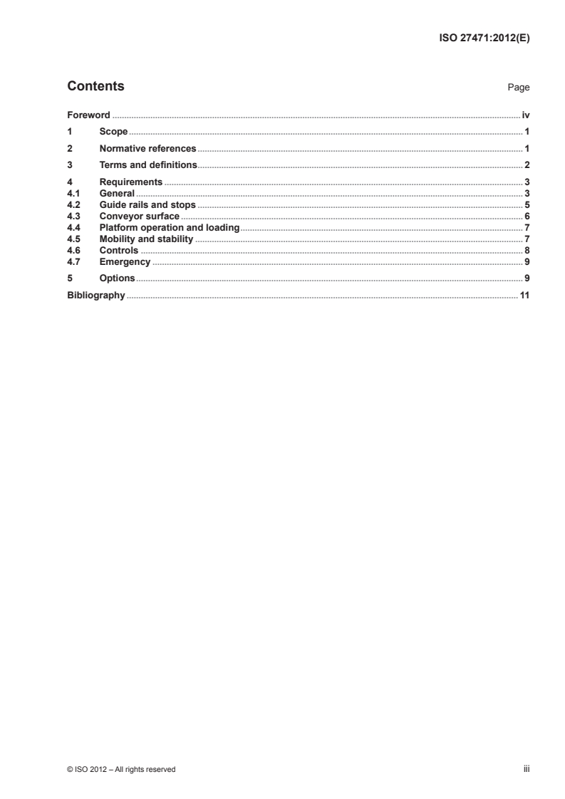 ISO 27471:2012 - Aircraft ground equipment — Upper deck loader — Functional requirements
Released:6/14/2012