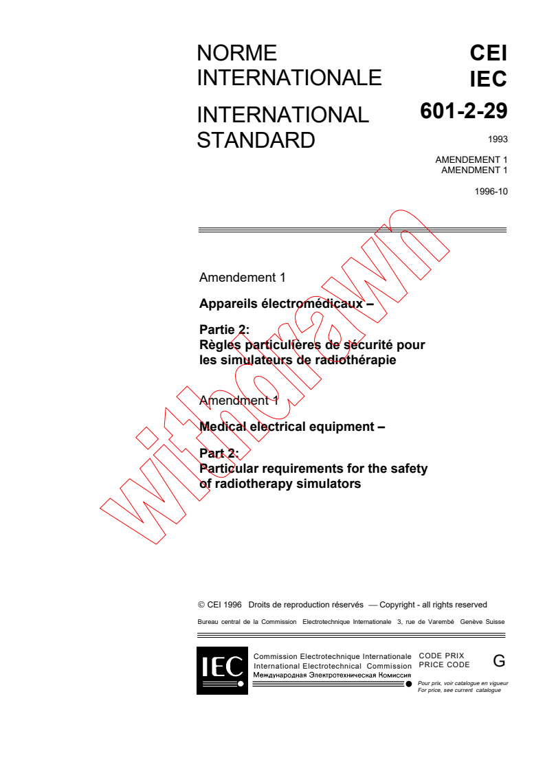 IEC 60601-2-29:1993/AMD1:1996 - Amendment 1 - Medical electrical equipment - Part 2: Particular requirements for the safety of radiotherapy simulators
Released:11/6/1996