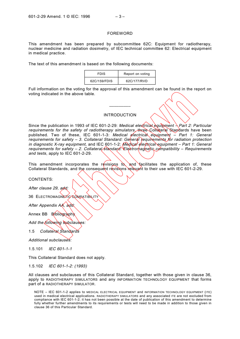 IEC 60601-2-29:1993/AMD1:1996 - Amendment 1 - Medical electrical equipment - Part 2: Particular requirements for the safety of radiotherapy simulators
Released:11/6/1996