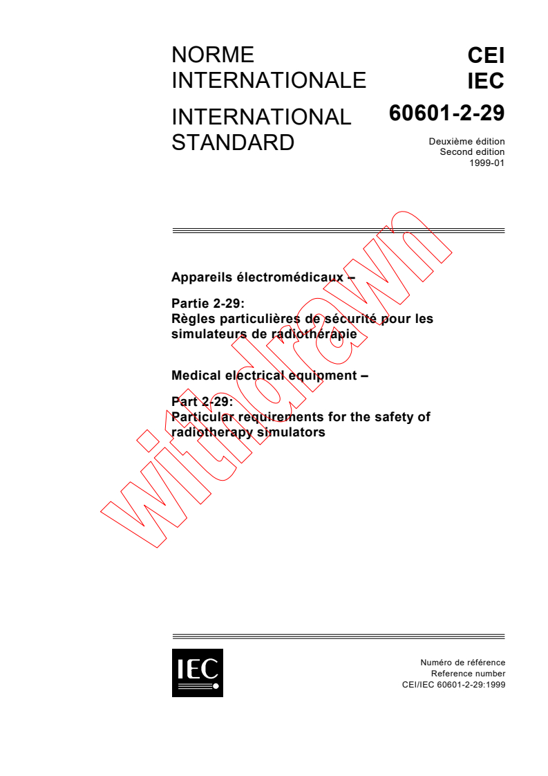 IEC 60601-2-29:1999 - Medical electrical equipment - Part 2-29: Particular requirements for the safety of radiotherapy simulators
Released:1/29/1999
Isbn:2831846498