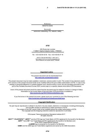 ETSI EN 302 636-4-1 V1.3.1 (2017-08) ETSI EN 302 636-4-1 V1.3.0 (2017-05) - Intelligent Transport Systems (ITS); Vehicular Communications; GeoNetworking; Part 4: Geographical addressing and forwarding for point-to-point and point-to-multipoint communications; Sub-part 1: Media-Independent Functionality - Page 2 preview