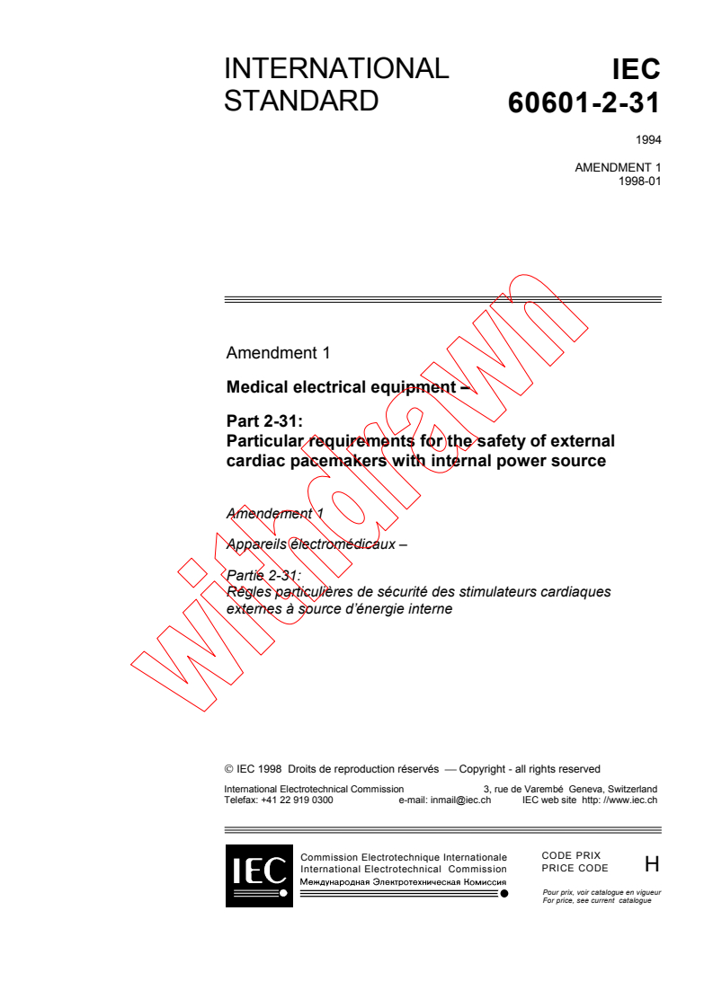 IEC 60601-2-31:1994/AMD1:1998 - Amendment 1 - Medical electrical equipment - Part 2-31: Particular requirements for the safety of external cardiac pacemakers with internal power source
Released:1/1/1998
Isbn:2831842549