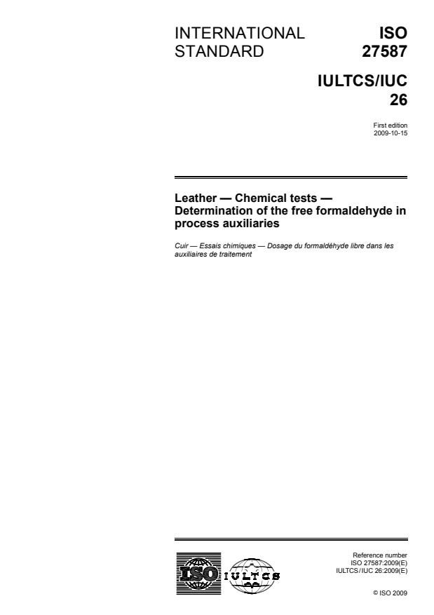 ISO 27587:2009 - Leather -- Chemical tests -- Determination of the free formaldehyde in process auxiliaries
