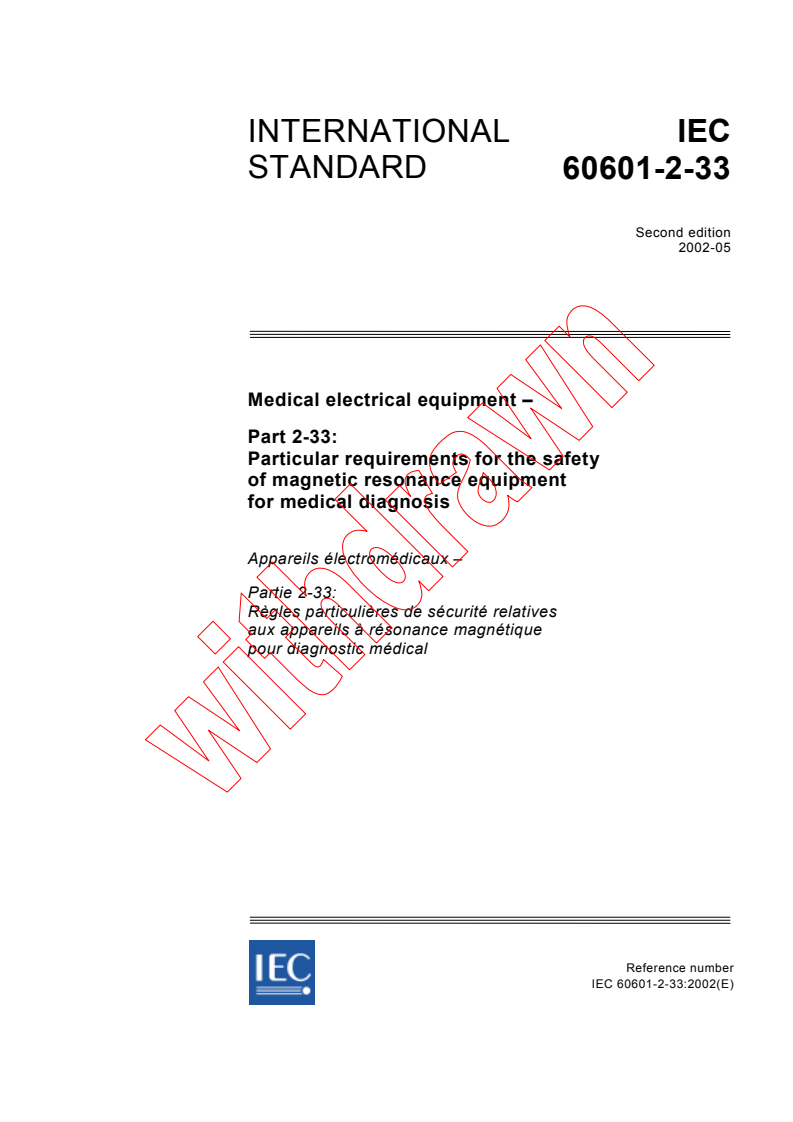 IEC 60601-2-33:2002 - Medical electrical equipment - Part 2-33: Particular requirements for the safety of magnetic resonance equipment for medical diagnosis
Released:5/22/2002
Isbn:2831863244