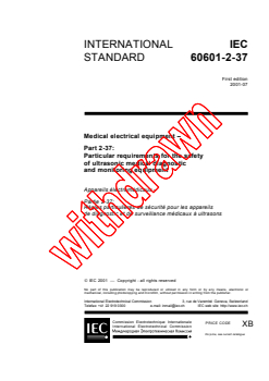 IEC 60601-2-37:2001 - Medical electrical equipment - Part 2-37: Particular requirements for the safety of ultrasonic medical diagnostic and monitoring equipment
Released:7/24/2001
Isbn:2831858593 - Page 3 preview
