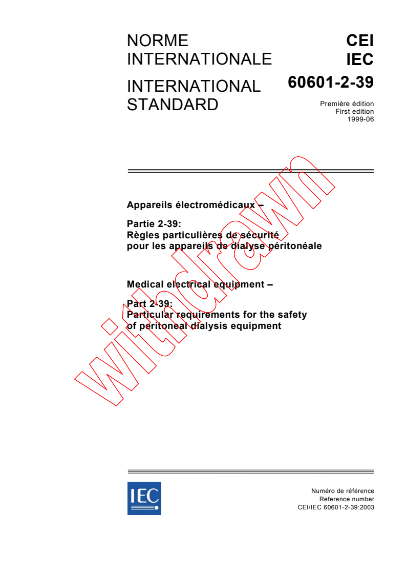 IEC 60601-2-39:1999 - Medical electrical equipment - Part 2-39: Particular requirements for the safety of peritoneal dialysis equipment
Released:6/30/1999
Isbn:2831873207