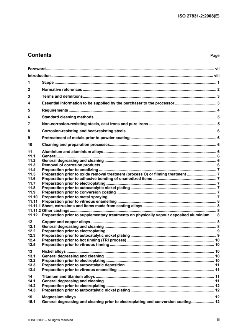 ISO 27831-2:2008 - Metallic and other inorganic coatings — Cleaning and preparation of metal surfaces — Part 2: Non-ferrous metals and alloys
Released:10/2/2008