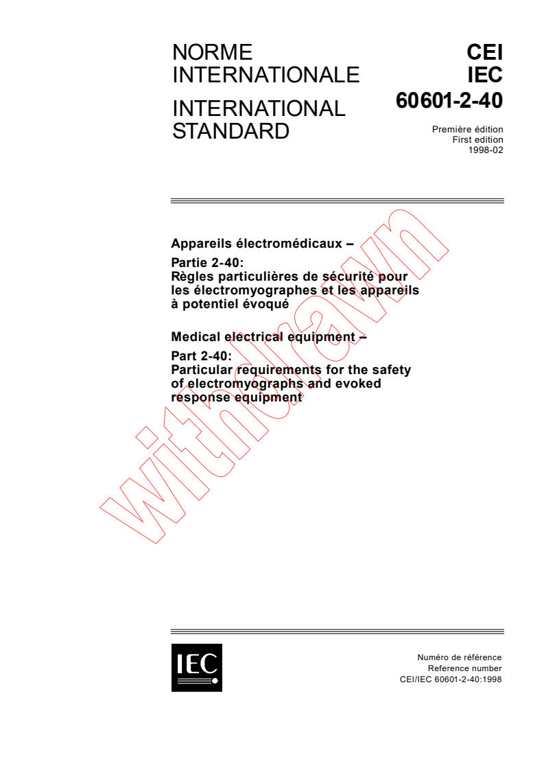 IEC 60601-2-40:1998 - Medical electrical equipment - Part 2-40: Particular requirements for the safety of electromyographs and evoked response equipment
Released:2/23/1998
Isbn:2831842824