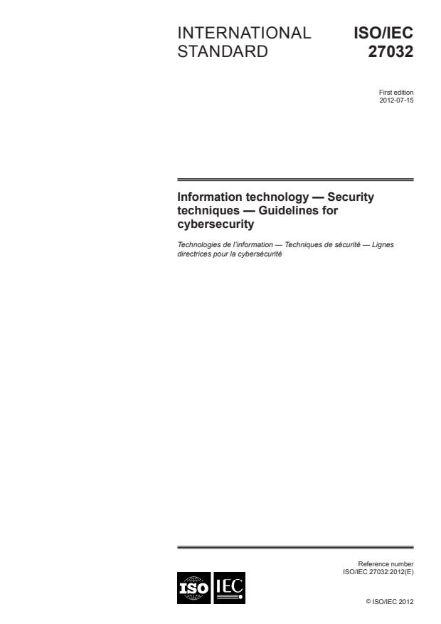 ISO/IEC 27032:2012 - Information technology -- Security techniques -- Guidelines for cybersecurity