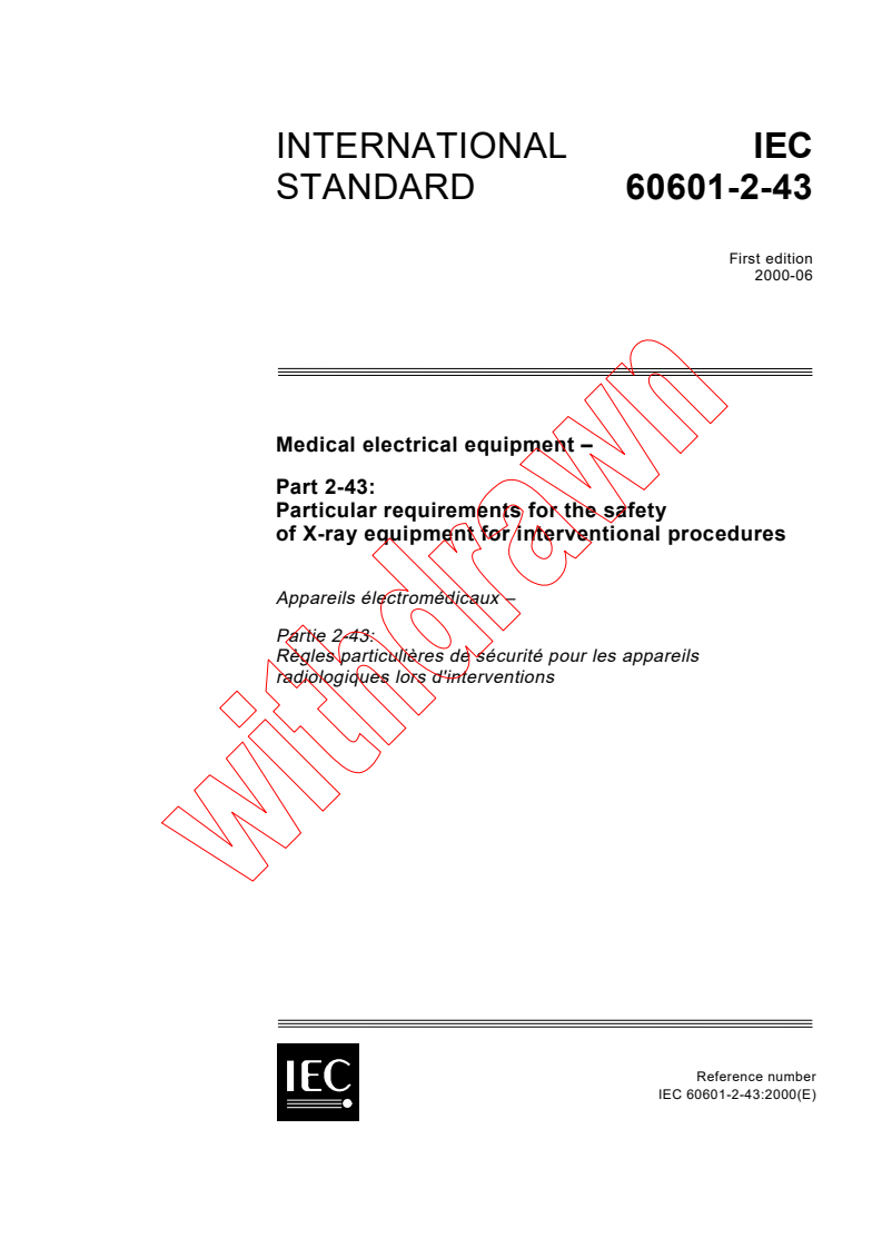 IEC 60601-2-43:2000 - Medical electrical equipment - Part 2-43: Particular requirements for the safety of X-ray equipment for interventional procedures
Released:6/30/2000
Isbn:283185265X