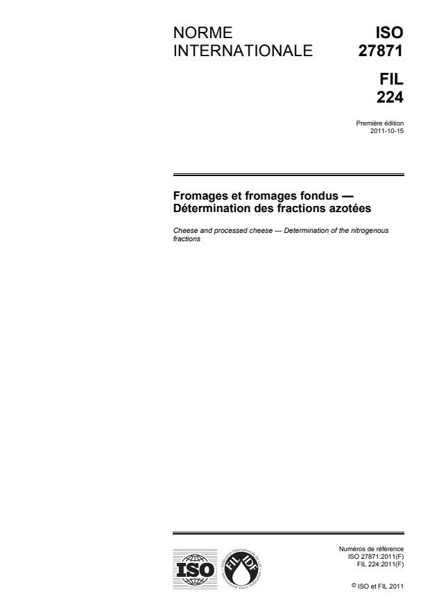 ISO 27871:2011 - Fromages et fromages fondus -- Détermination des fractions azotées
