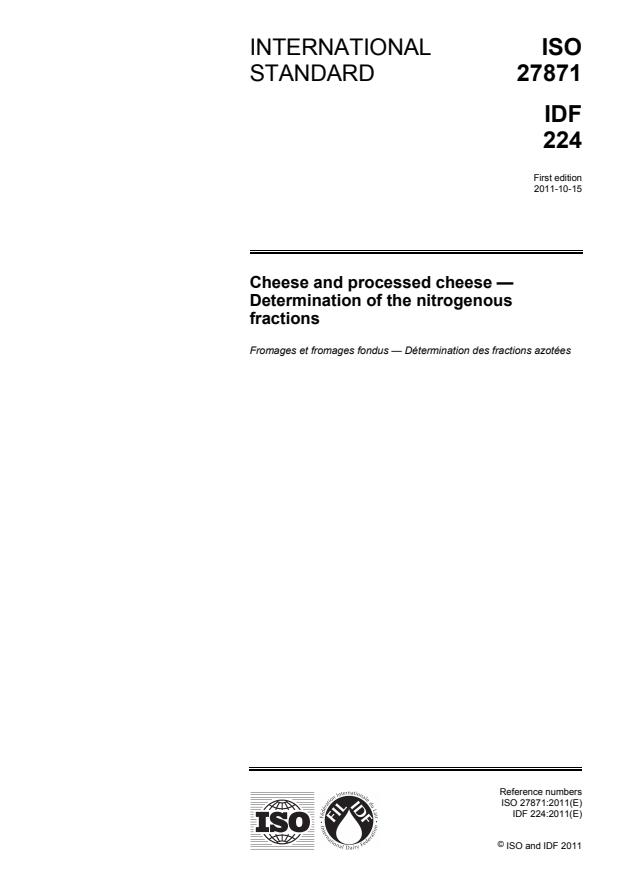 ISO 27871:2011 - Cheese and processed cheese -- Determination of the nitrogenous fractions