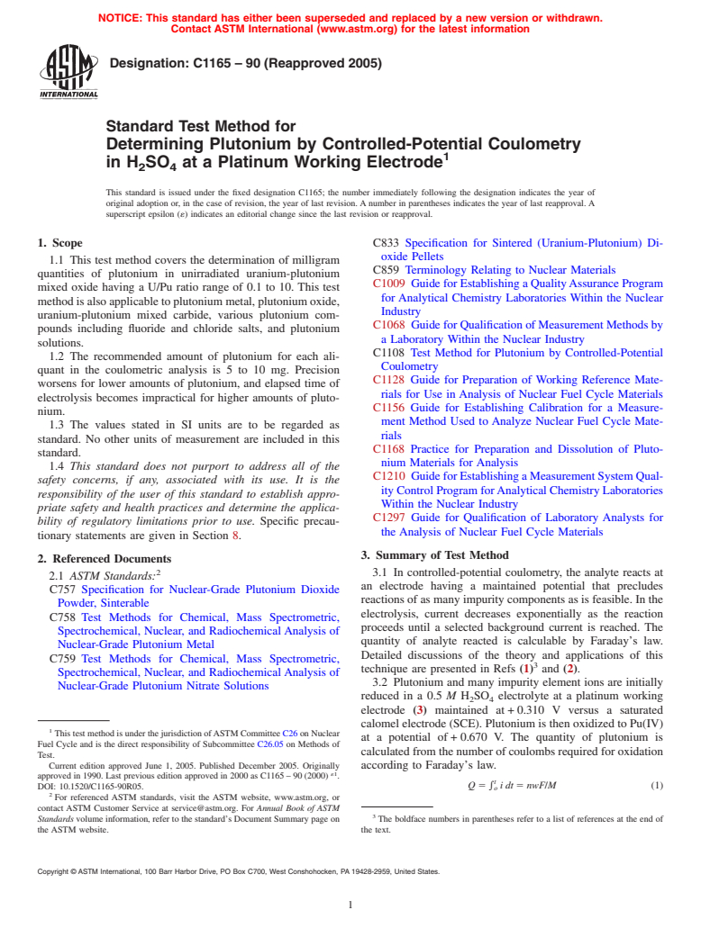 ASTM C1165-90(2005) - Standard Test Method for Determining Plutonium by Controlled-Potential Coulometry in H<sub>2</sub>SO<sub>4</sub> at a Platinum Working Electrode