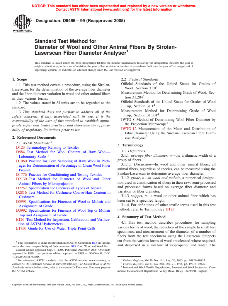 ASTM D6466-99(2005) - Standard Test Method for Diameter of Wool and Other Animal Fibers By Sirolan-Laserscan Fiber Diameter Analyser