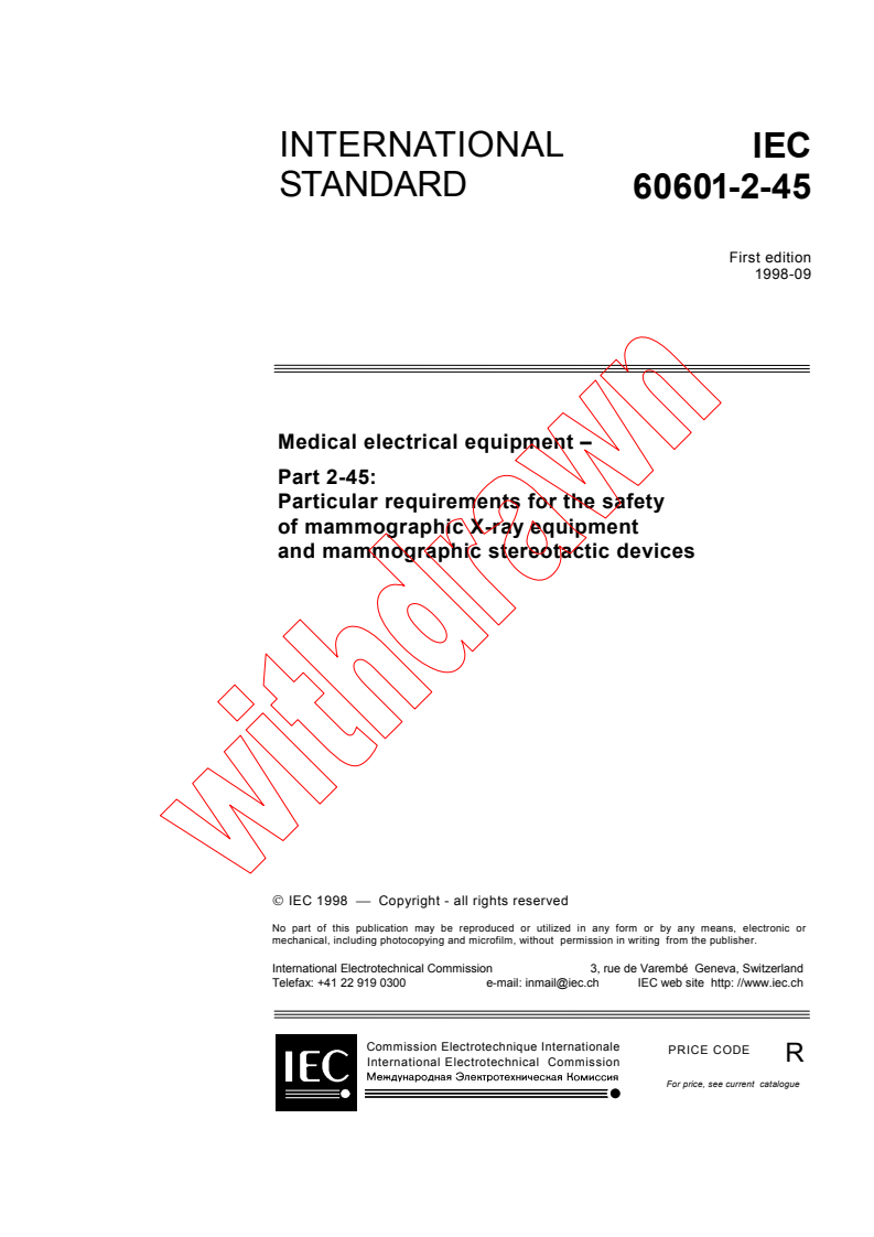 IEC 60601-2-45:1998 - Medical electrical equipment - Part 2-45: Particular requirements for the safety of mammographic X-ray equipment and mammographic stereotactic devices
Released:9/17/1998
Isbn:2831845068
