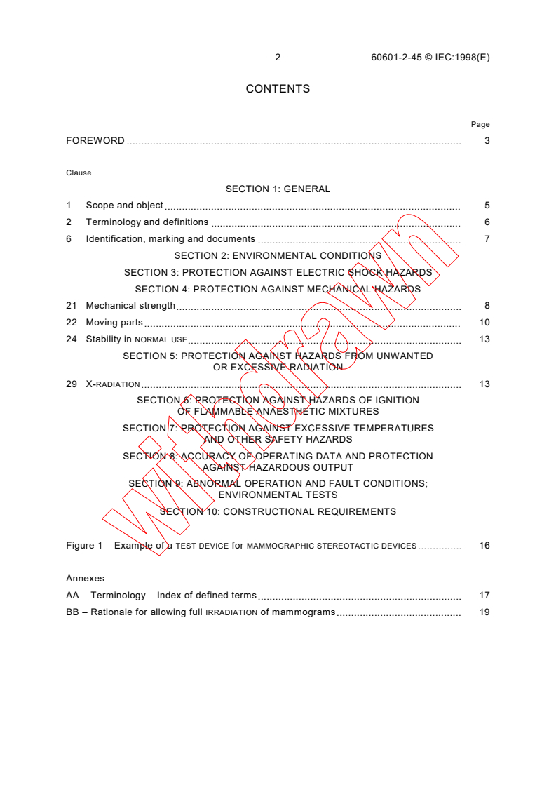 IEC 60601-2-45:1998 IEC 60601-2-45:1998 - Medical electrical equipment - Part 2-45: Particular requirements for the safety of mammographic X-ray equipment and mammographic stereotactic devices
Released:9/17/1998
Isbn:2831845068 - Page 4 preview