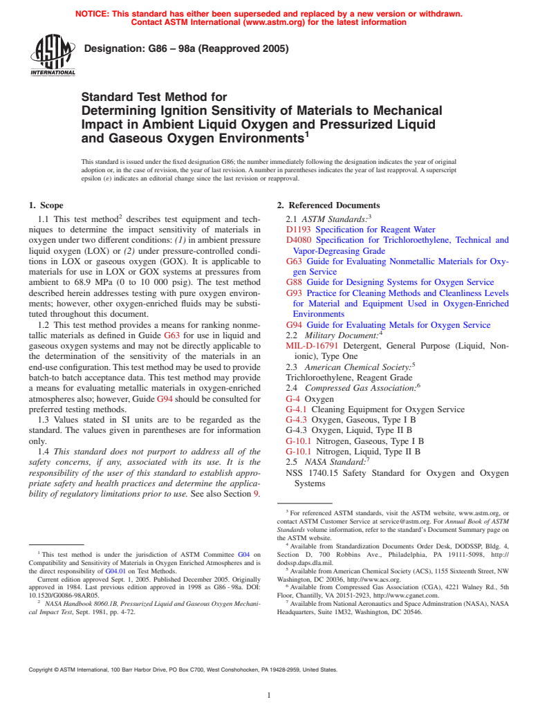 ASTM G86-98a(2005) - Standard Test Method for Determining Ignition Sensitivity of Materials to Mechanical Impact in Ambient Liquid Oxygen and Pressurized Liquid and Gaseous Oxygen Environments