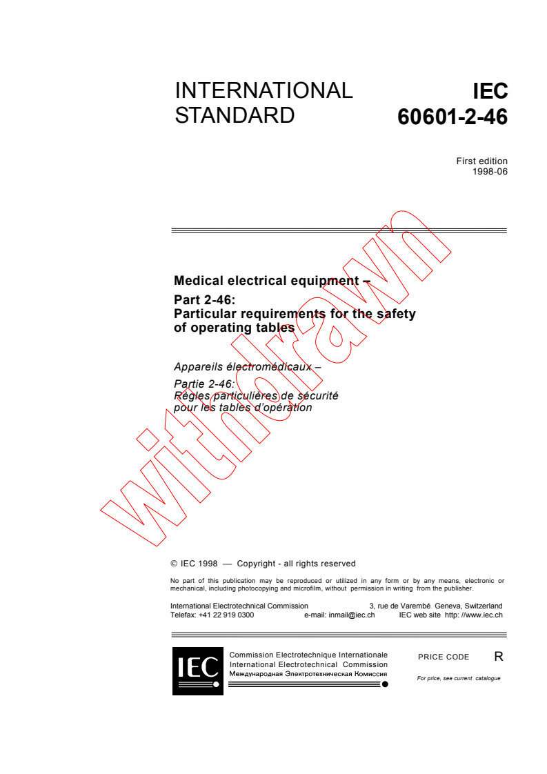IEC 60601-2-46:1998 - Medical electrical equipment - Part 2-46: Particular requirements for the safety of operating tables
Released:6/5/1998
Isbn:2831844053