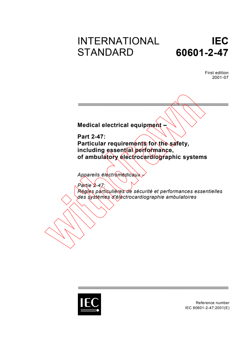 IEC 60601-2-47:2001 - Medical electrical equipment - Part 2-47: Particular requirements for the safety, including essential performance, of ambulatory electrocardiographic systems
Released:7/10/2001
Isbn:2831858607