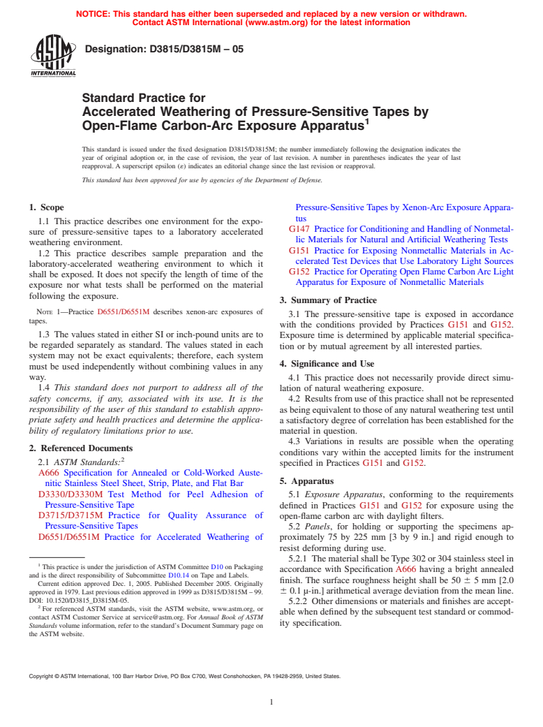 ASTM D3815/D3815M-05 - Standard Practice for Accelerated Weathering of Pressure-Sensitive Tapes by Open-Flame Carbon-Arc Exposure Apparatus