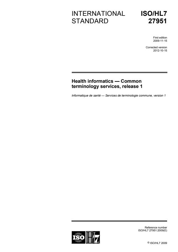 ISO/HL7 27951:2009 - Health informatics -- Common terminology services, release 1