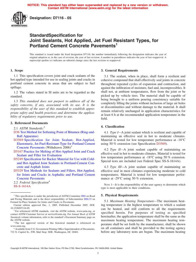 ASTM D7116-05 - Standard Specification for Joint Sealants, Hot Applied, Jet Fuel Resistant Types, for Portland Cement Concrete Pavements (Withdrawn 2012)